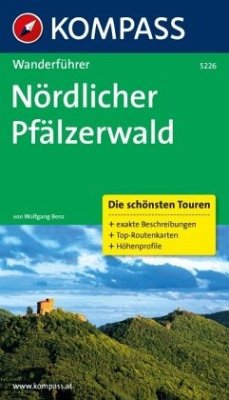 Kompass Wanderführer Nördlicher Pfälzerwald - Benz, Wolfgang