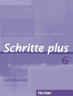 Lehrerhandbuch / Schritte plus - Deutsch als Fremdsprache 6