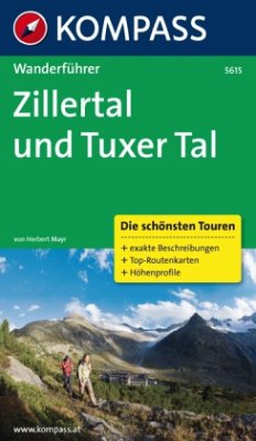 Kompass Wanderführer Zillertal und Tuxer Tal - Mayr, Herbert
