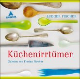 Küchenirrtümer, 1 Audio-CD