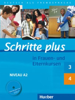 Schritte plus 3 und 4 Übungsbuch mit Audio-CD / Schritte plus in Frauen- und Elternkursen