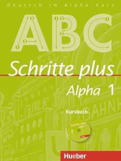 Schritte plus Alpha 1. Kursbuch mit Audio-CD - Böttinger, Anja