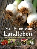 Der Traum vom Landleben