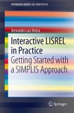 Interactive LISREL in Practice