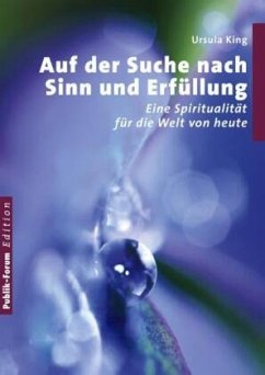 Auf der Suche nach Sinn und Erfüllung - King, Ursula