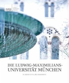 Cover Die Ludwig-Maximilians-Universität München in Geschichte und Gegenwart