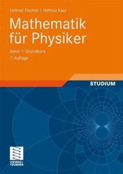 Mathematik für Physiker - Fischer, Helmut;Kaul, Helmut