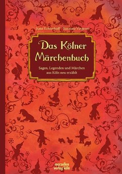 Das Kölner Märchenbuch - Echterhoff, Jutta;Viegener, Susanne