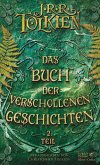 Das Buch der Verschollenen Geschichten / Bd.2 Das Buch der Verschollenen Geschichten / Bd.2