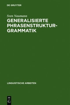 Generalisierte Phrasenstrukturgrammatik - Naumann, Sven