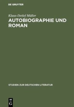 Autobiographie und Roman - Müller, Klaus-Detlef