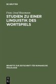 Studien zu einer Linguistik des Wortspiels