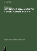 Metrische Analysen zu Vergil Aeneis Buch V