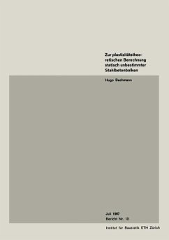 Zur plastizitätstheoretischen Berechnung statisch unbestimmter Stahlbetonbalken - Bachmann