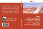 ETUDES GEOARCHEOLOGIQUES APPLIQUEES A L''USAGE DES MATERIAUX LITHIQUES