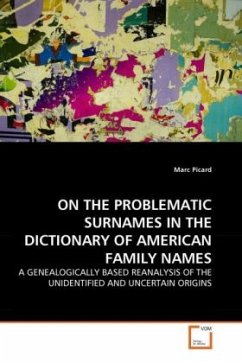 ON THE PROBLEMATIC SURNAMES IN THE DICTIONARY OF AMERICAN FAMILY NAMES - Picard, Marc