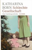 Schlechte Gesellschaft