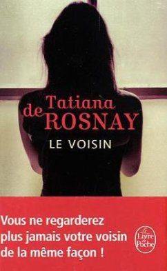Le voisin - Rosnay, Tatiana de