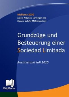 Grundzüge & Besteuerung einer Sociedad Limitada - Plattes, Willi