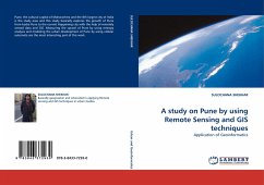 A study on Pune by using Remote Sensing and GIS techniques