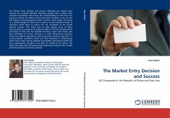 The Market Entry Decision and Success - Walsh, John