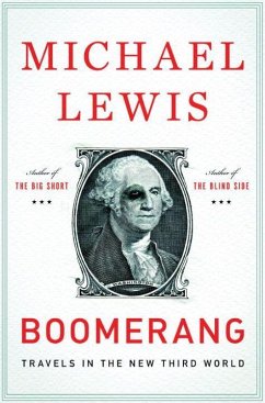 Boomerang: Travels in the New Third World - Lewis, Michael