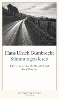 Stimmungen lesen - Gumbrecht, Hans U.