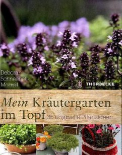 Mein Kräutergarten im Topf - Schneebeli-Morrell, Deborah