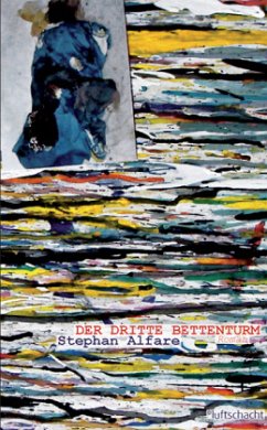 Der dritte Bettenturm - Alfare, Stephan