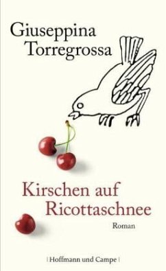 Kirschen auf Ricottaschnee - Torregrossa, Giuseppina