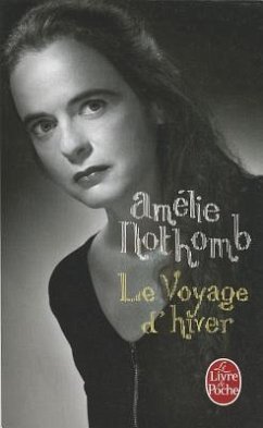 Le Voyage d'Hiver - Nothomb, Amélie