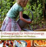 Erdbeerglück für Möhrenzwerge