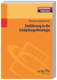 Einführung in die Schöpfungstheologie - Stinglhammer, Hermann