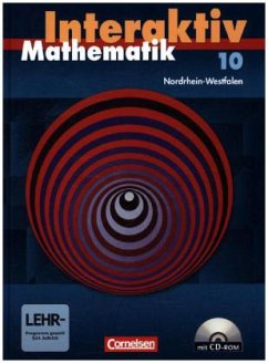 10. Schuljahr, Schülerbuch m. CD-ROM / Mathematik interaktiv, Ausgabe Nordrhein-Westfalen