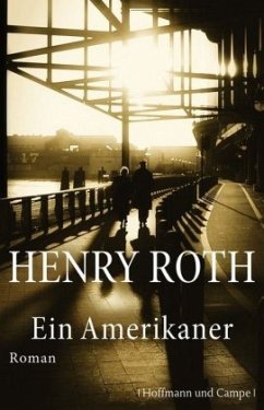 Ein Amerikaner - Roth, Henry