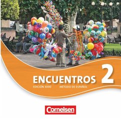 Encuentros - Método de Español - Spanisch als 3. Fremdsprache - Ausgabe 2010 - Band 2 / Encuentros, Edición 3000 Bd.2