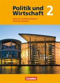 Qualifikationsphase - Schülerbuch / Politik und Wirtschaft, Gymnasium Oberstufe Nordrhein-Westfalen 2