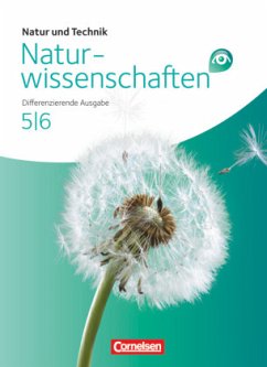 Natur und Technik - Naturwissenschaften: Differenzierende Ausgabe - Nordrhein-Westfalen und Niedersachsen - Band 5/6 / Natur und Technik, Naturwissenschaften, Differenzierende Ausgabe, Ausgabe N - Seufert, Harald