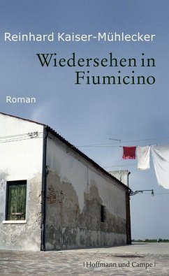 Wiedersehen in Fiumicino - Kaiser-Mühlecker, Reinhard