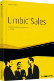 Limbic® Sales - Spitzenverkäufe durch Emotionen