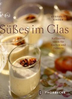 Süßes im Glas - Knorr, Stefanie