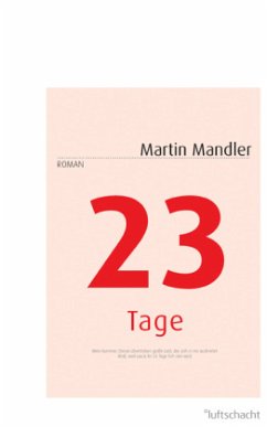 23 Tage - Mandler, Martin