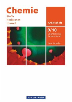 Chemie: Stoffe - Reaktionen - Umwelt 9./10. Schuljahr. Arbeitsheft Sekundarschule Sachsen-Anhalt - Dietrich, Volkmar;Arndt, Barbara;Ihns, Elke