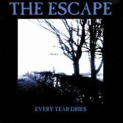 Every Tear Dries Every Tear Dries