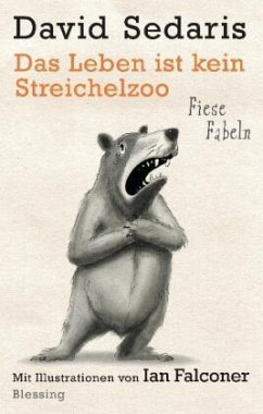 Das Leben ist kein Streichelzoo - Sedaris, David