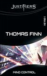 Mind Control / Justifiers Bd.3 - Finn, Thomas