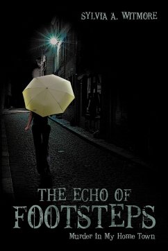 The Echo of Footsteps - Witmore, Sylvia A.