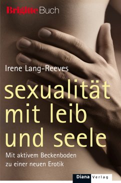 Sexualität mit Leib und Seele - Lang-Reeves, Irene