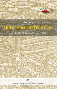 Mutterkorn und Pestilenz