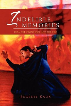 Indelible Memories - Knox, Eugenie